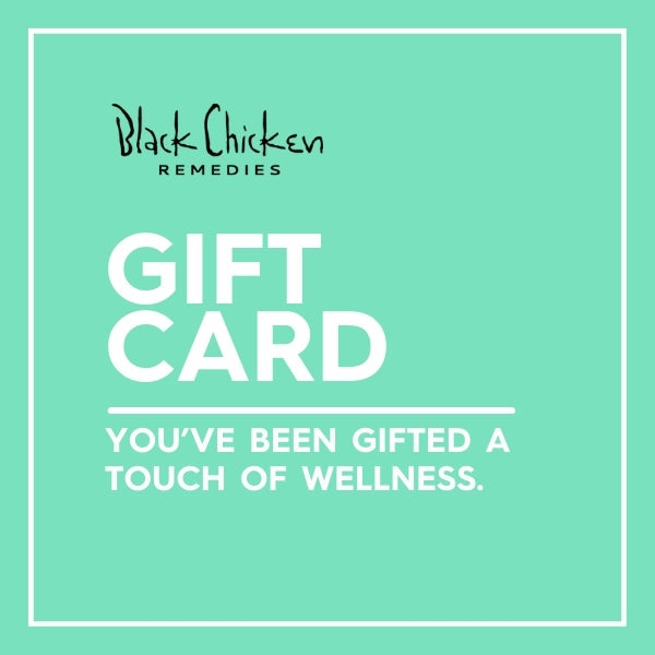 Black Chicken Remedies E-Gift card